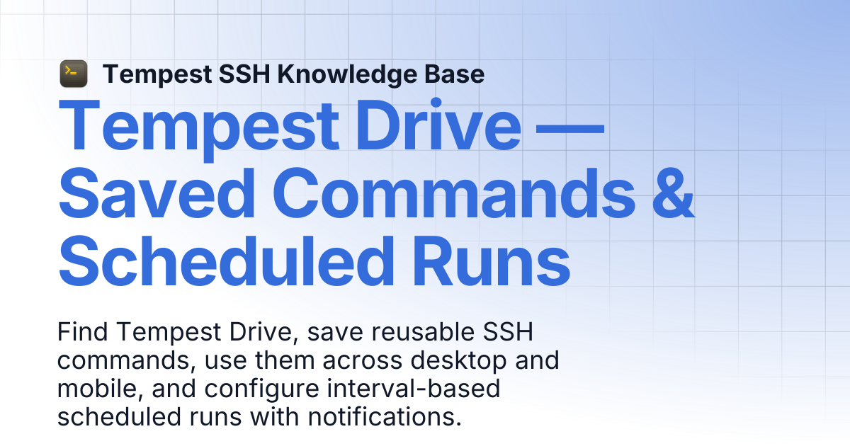 SSH Snippets & Scheduled Commands | Tempest SSH Knowledge Base